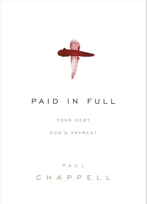 Paid in Full: Your Debt, God's Payment